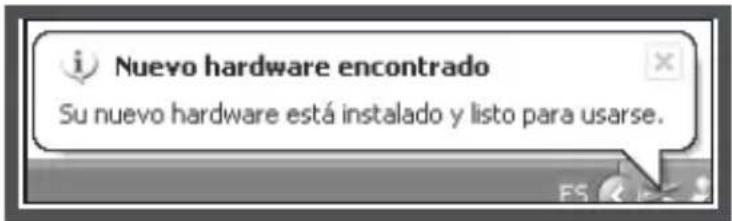 Nuevo hardware encontrado Su nuevo hardware está instalado y listo para usarse.
