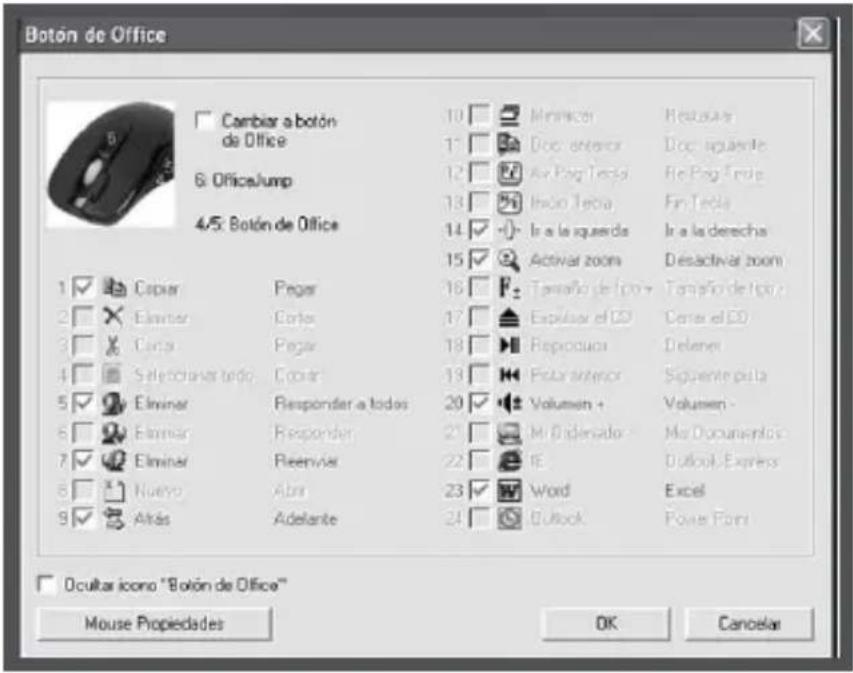 Botón de Office □ Cambiar a botón de Office 6: Office/Jump 4/5: Botón de Office 10 □ Minimicor Restava 11 □ Doc anterior Doc. singular 12 □ Air Pag Tecta Re Pag Tecta 13 □ Inicio Tecta Fin Tecta 14 □ In a la querda In a la derecha 15 □ Activar zoom Desactivar zoom 16 □ Tamaño de tipo Tamaño de tipo 17 □ Explicar el D0 Center el D0 18 □ Repocua Delenei 19 □ Pola anterior Siguiente pula 20 □ Volumen + Volumen - 21 □ M. Dupensador - Mio Documentos 22 □ E Outlook Express 23 □ Word Excel 24 □ Outlook Power Font □ Ocultar icono "Botón de Office" Mouse Propiedades OK Cancelar