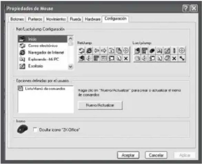 Propiedades de Mouse Botones Puntos Movimientos Rueda Hardware Configuración Net/Luck/Jump Configuración Inicio Correo electrónico Navegador de Internet Explorando -M6 PC Escitorio NetJump: LucyJump: Dpciones definidas por el usuario... Lista Menú de comandos Haga cho en "Nuevo/Actualizar" para crear o actuatzar el menú de comandos Nuevo/Actualizar Icono □ Ocultar icono "ZX-Office" Aceptar Cancelar Aplica