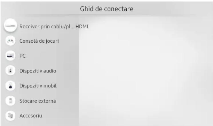 Ghid de conectare Receiver prin cablu/pl... HDMI Consolă de jocuri PC Dispozitiv audio Dispozitiv mobil Stocare externă Accesoriu