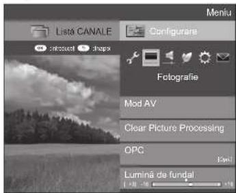 Listă CANALE Configuraire Fotografie Mod AV Clear Picture Processing OPC Lumină de fundal