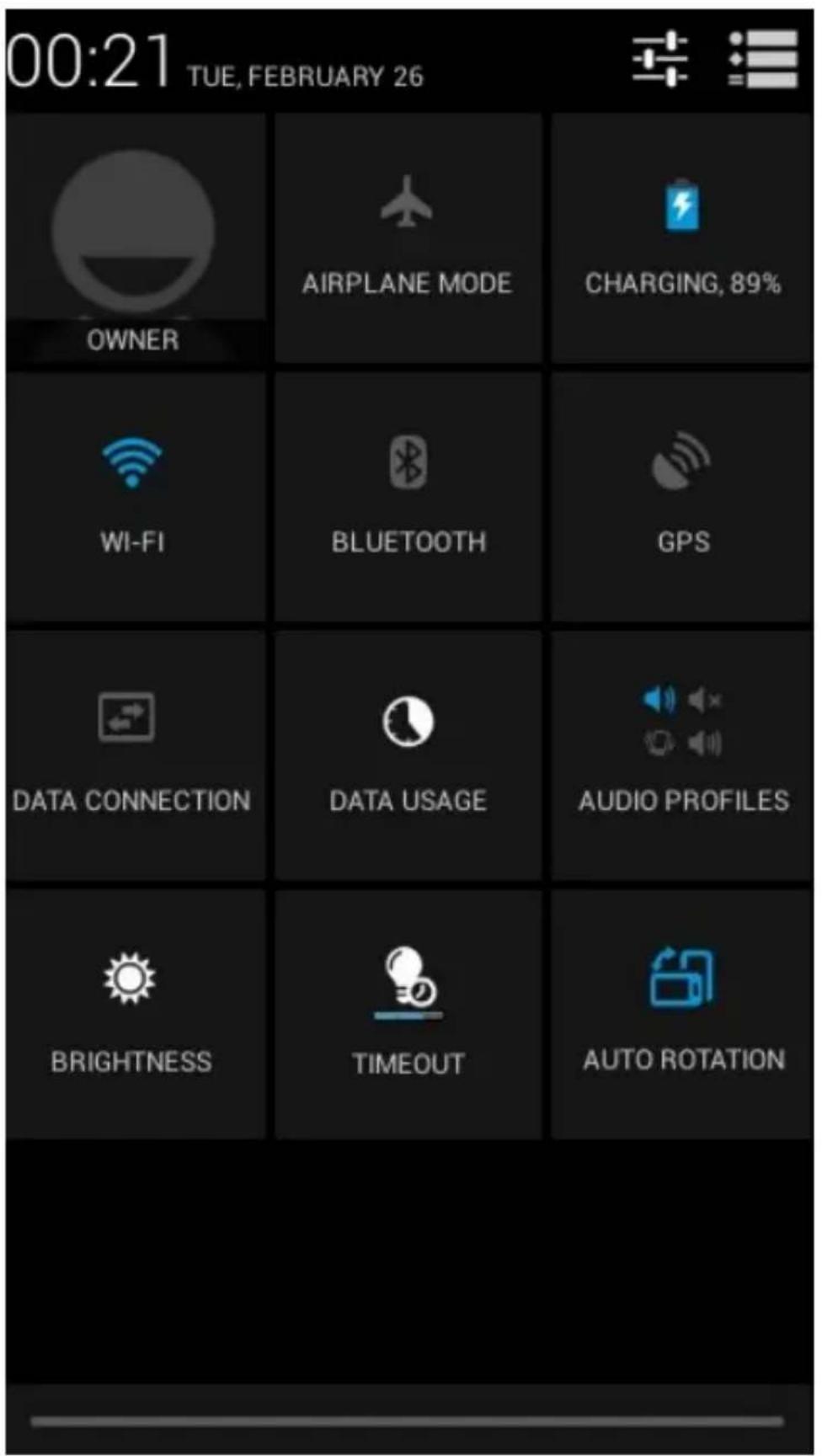 00:21 TUE, FEBRUARY 26 OWNER AIRPLANE MODE CHARGING, 89% WI-FI BLUETOOTH GPS DATA CONNECTION DATA USAGE AUDIO PROFILES BRIGHTNESS TIMEOUT AUTO ROTATION