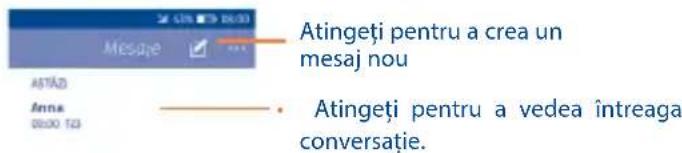 Atingeți pentru a crea un mesaj nou Atingeți pentru a vedea întreaga conversație.