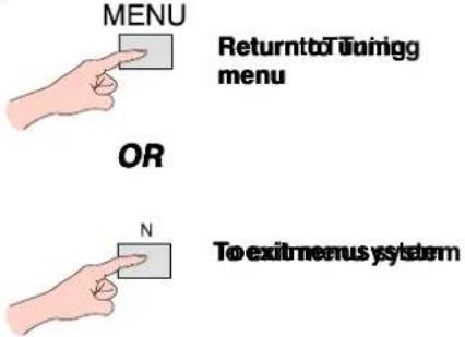MENU Returnto Taining menu OR N To exit menus system