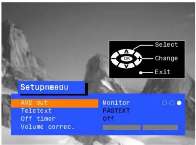 Setupmaou AV2 out Teletext Off timer Volume correc. Monitor FASTEXT Off Select Change Exit