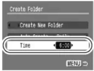 Create Folder Create New Folder Auto Create Profile Time 6:00 MENU