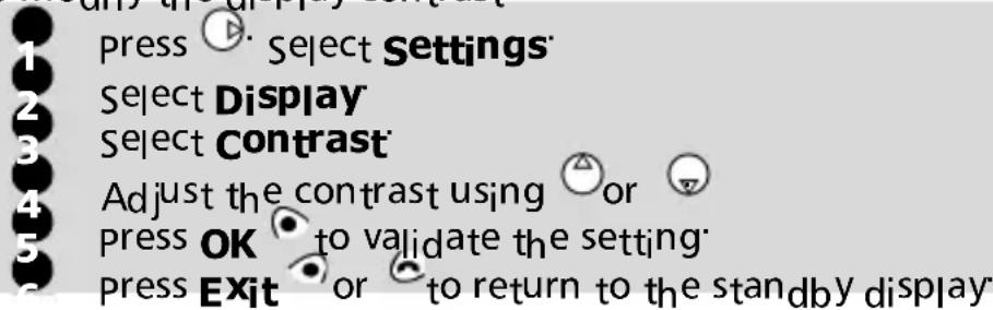 1 2 3 4 5 6 press ▶ Select Settings Select Display Select Contrast Adjust the contrast using or press OK to validate the setting Press Exit or to return to the standby display