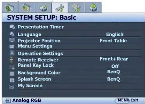 SYSTEM SETUP: Basic Presentation Timer Language English Projector Position Front Table Menu Settings Operation Settings Remote Receiver Front+Rear Panel Key Lock Off Background Color BenQ Splash Screen BenQ My Screen Analog RGB MENU Exit