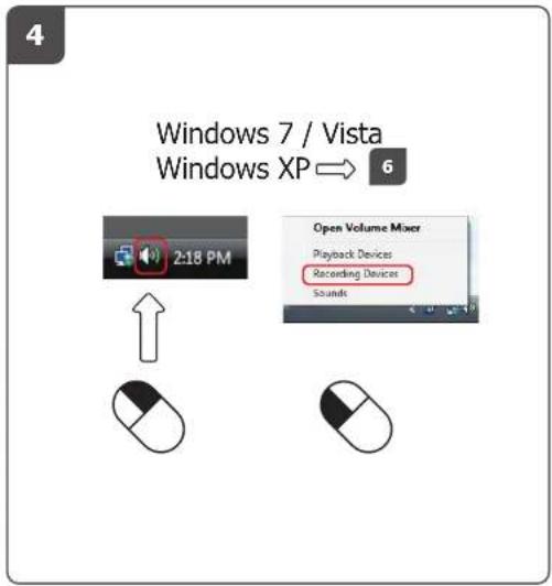 4 Windows 7 / Vista Windows XP → 6 2:18 PM Open Volume Mixer Playback Devices Recording Devices Sounds