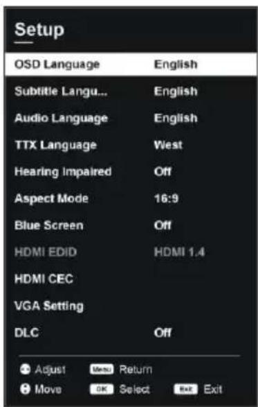 Setup OSD Language English Subtitle Langu... English Audio Language English TTX Language West Hearing Impaired Off Aspect Mode 16:9 Blue Screen Off HDMI EDID HDMI 1.4 HDMI CEC VGA Setting DLC Off Adjust Menu Return Move OK Select Exit
