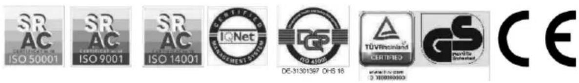 SR AC ISO 50001 SR AC ISO 9001 SR AC ISO 14001 CERTIFIED IQ Net MANAGEMENT SYSTEMS QG 45990 DE-31301397 OHS 18 TÜV Reinland CERTIFIED GS SECURITY Solutions CE
