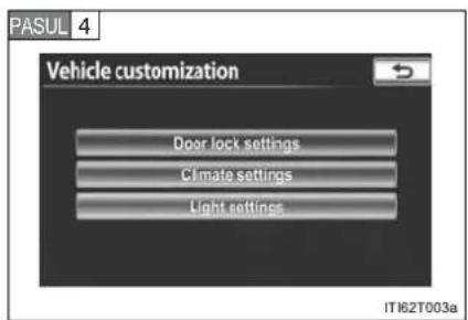 PASUL 4 Vehicle customization Door lock settings Climate settings Light settings IT162T003a