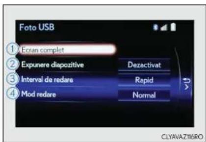 Foto USB ① Ecran complet ② Expunere dispositive Dezactivat ③ Interval de redare Rapid ④ Mod redare Normal CLYAVAZI16RO