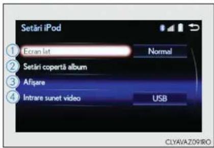 Setări iPod Ecran lat Normal Setări copertă album Afiqare Intrare sunet video USB CLYAVAZ091RO