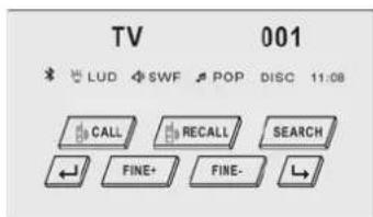 TV 001 LUD SWF POP DISC 11:08 CALL RECALL SEARCH ← FINE+ FINE- →