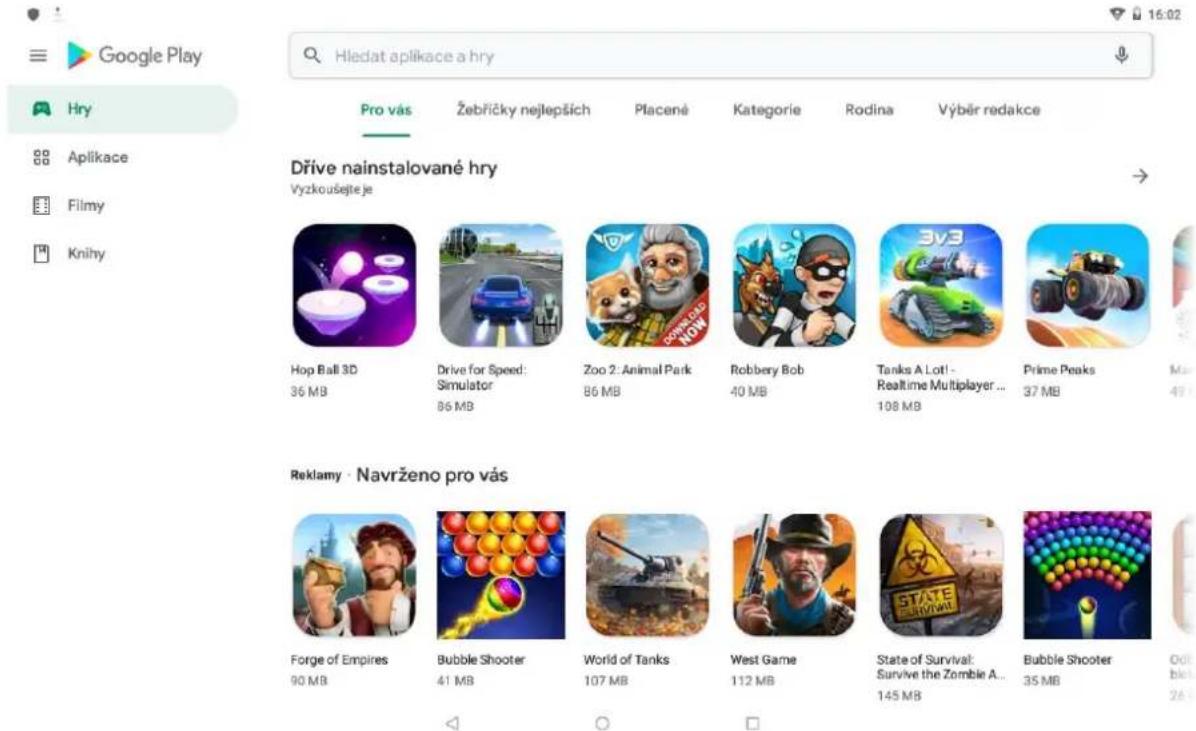 Google Play Hry Aplikace Filmy Knihy Pro vás Žebříčky nejlepších Placené Kategorie Rodina Výběr redakce Dříve nainstalované hry Vyzkoušejte je Hop Ball 3D 36 MB Drive for Speed: Simulator 86 MB Zoo 2: Animal Park 86 MB Robbery Bob 40 MB 3v3 Tanks A Lot! - Realtime Multiplayer ... 108 MB Prime Peaks 37 MB Reklamy - Navrženo pro vás Forge of Empires 90 MB Bubble Shooter 41 MB World of Tanks 107 MB West Game 112 MB State of Survival: Survive the Zombie A... 145 MB Bubble Shooter 35 MB