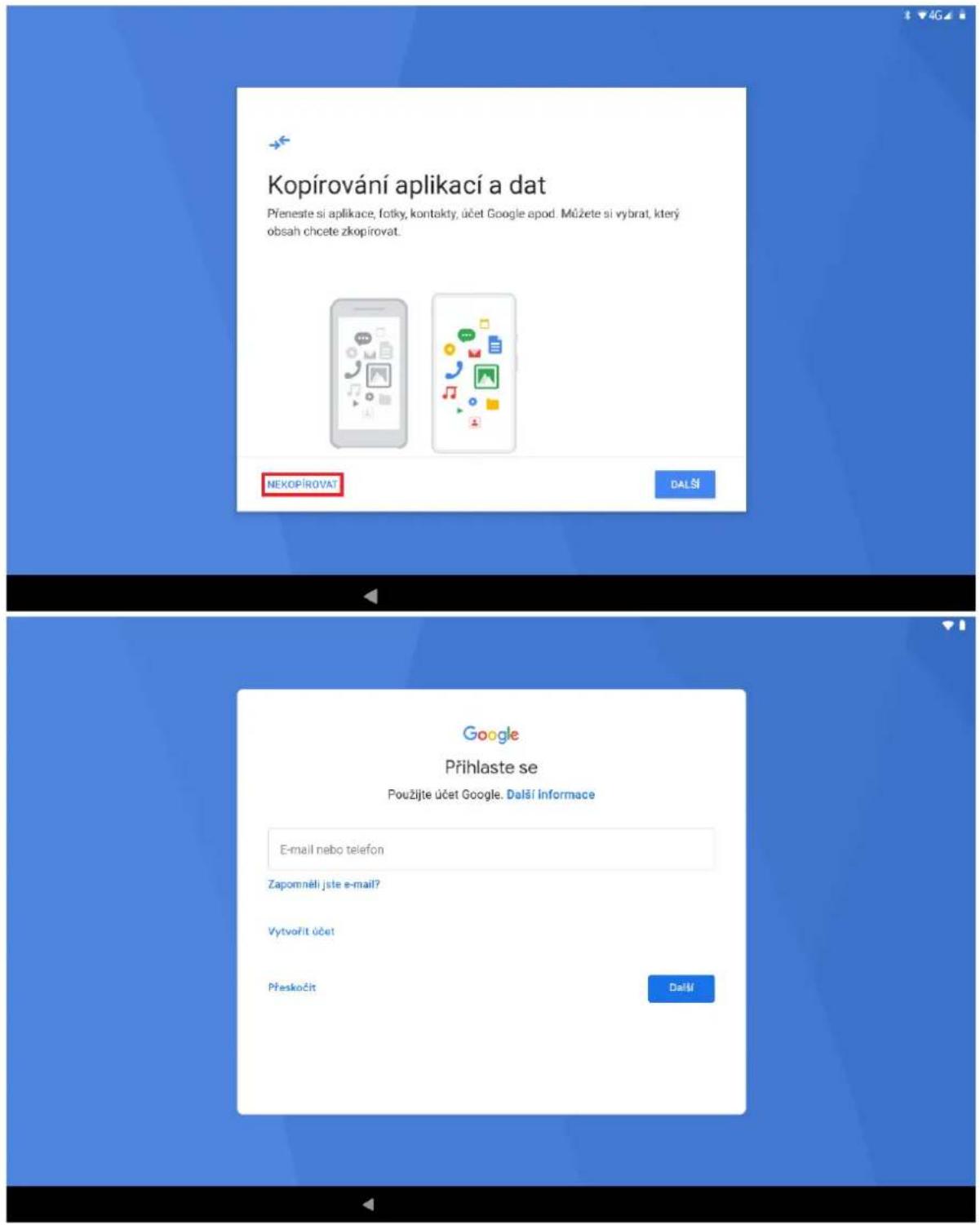 Kopírování aplikací a dat Přeneste si aplikace, fotky, kontakty, účet Google apod. Můžete si vybrat, který obsah chcete zkopírovat. NEKOPÍROVAT DALŠÍ Google Přihlaste se Použijte účet Google. Další informace E-mail nebo telefon Zapomněli jste e-mail? Vytnořít účet Přaskočit Další