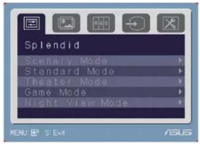 Splendid Scenery Mode Standard Mode Theater Mode Game Mode Night View Mode MENU: S: Exit ASUS