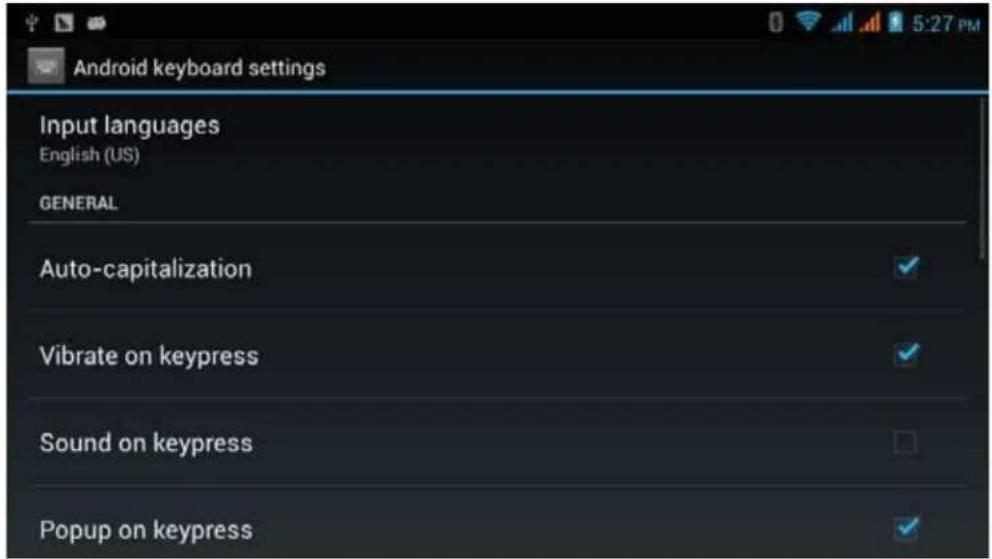 Android keyboard settings Input languages English (US) GENERAL Auto-capitalization Vibrate on keypress Sound on keypress Popup on keypress