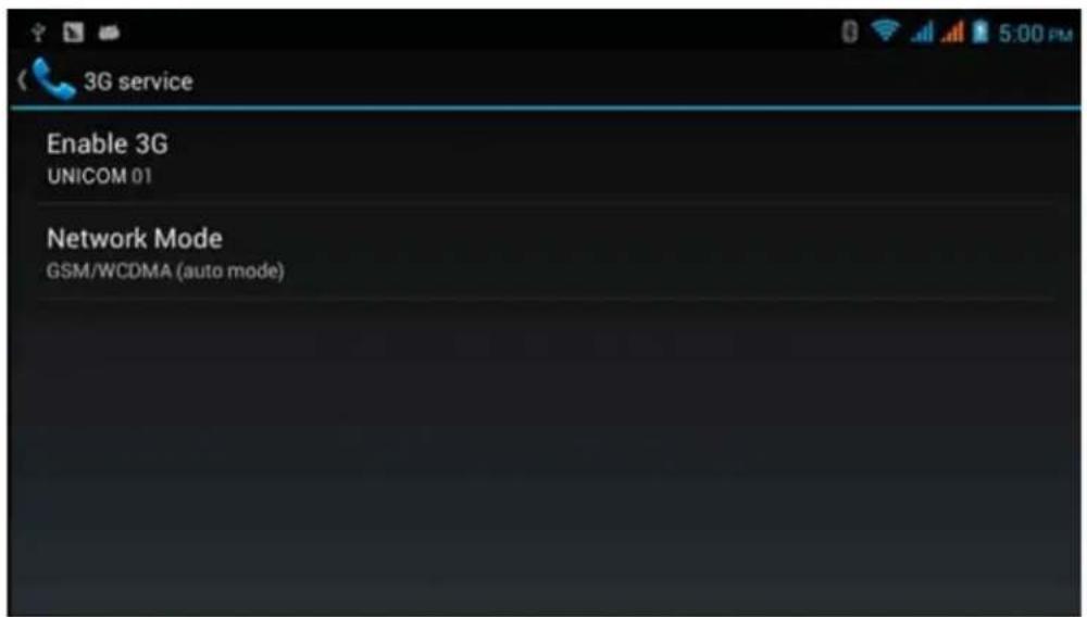 3G service Enable 3G UNICOM 01 Network Mode GSM/WCDMA (auto mode)