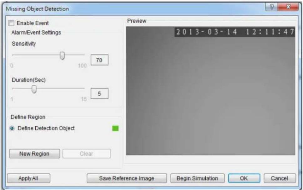 Missing Object Detection Enable Event Alarm/Event Settings Sensitivity 0 100 70 Duration(Sec) 1 15 5 Define Region Define Detection Object New Region Clear Preview 2013-03-14 12:11:47 Apply All Save Reference Image Begin Simulation OK Cancel