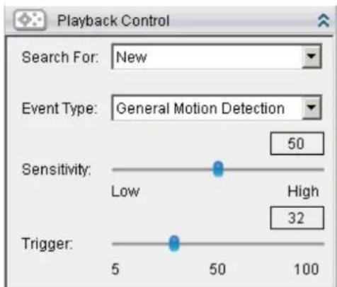 Playback Control Search For: New Event Type: General Motion Detection 50 Sensitivity: Low High 32 Trigger: 50 100