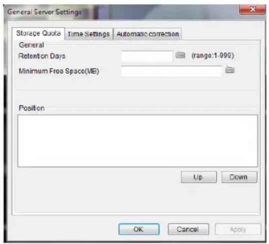 General Server Settings Storage Quota Time Settings Automatic correction General Retention Days (range:1-900) Minimum Free Space(MB) Position Up Down OK Cancel Apply