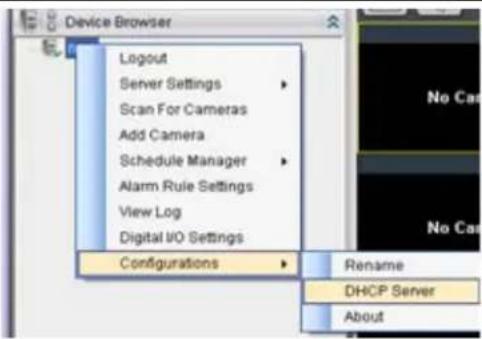Device Browser Logout Server Settings Scan For Cameras Add Camera Schedule Manager Alarm Rule Settings View Log Digital I/O Settings Configurations Rename DHCP Server About