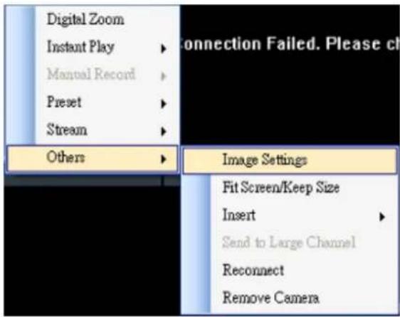 Digital Zoom Instant Play Manual Record Preset Stream Others Connection Failed. Please ch Image Settings Fit Screen/Keep Size Insert Send to Large Channel Reconnect Remove Camera