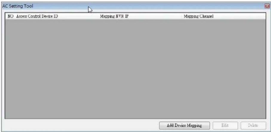 AC Setting Tool NO Access Control Device ID Mapping NYR IP Mapping Channel Add Device Mapping Edit Delete