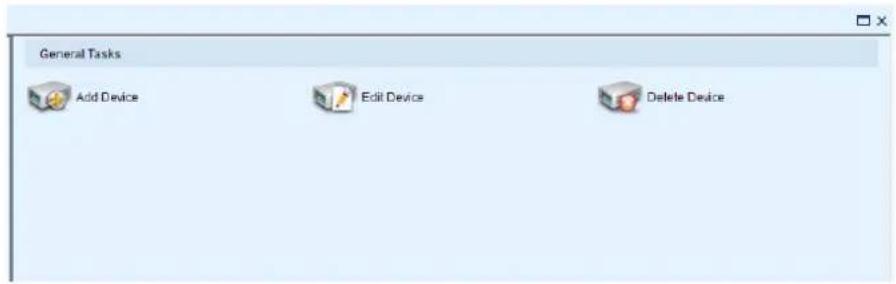 General Tasks Add Device Edit Device Delete Device