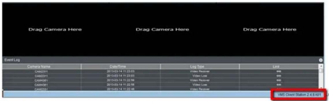 Drag Camera Here Drag Camera Here Drag Camera Here Event Log Camera Name Date/Time Log Type Link CAM0311 2013-03-14 11:23:53 Video Receiver 96 CAM0311 2013-03-14 11:23:53 Video Loss 99 CAM0301 2013-03-14 11:22:58 Video Receiver 99 CAM0301 2013-03-14 11:22:58 Video Loss 99 CAM0311 2013-03-14 11:22:48 Video Receiver 99 VMS Client Station 2.4.8.A01