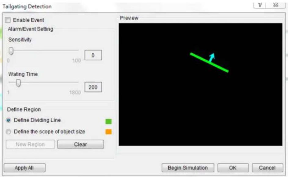 Tailgating Detection Enable Event Alarm/Event Setting Sensitivity 0 100 0 Wating Time 1 1800 200 Define Region Define Dividing Line Define the scope of object size New Region Clear Preview Apply All Begin Simulation OK Cancel