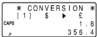 * CONVERSION * [1] $ ▶ £ CAPS 1.8 356.4
