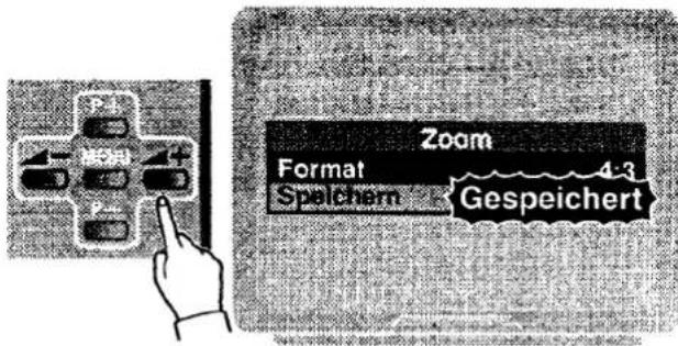 Zoom Format 4-3 Speichem Gespeichert
