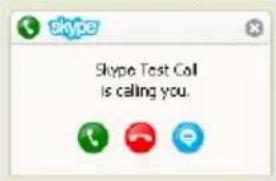 Skype Skype Test Call is calling you.