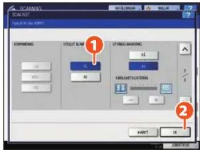 TOSHIBA E-Studio 6570c - Tryck på 1 [PÅ] under inställning för - 1