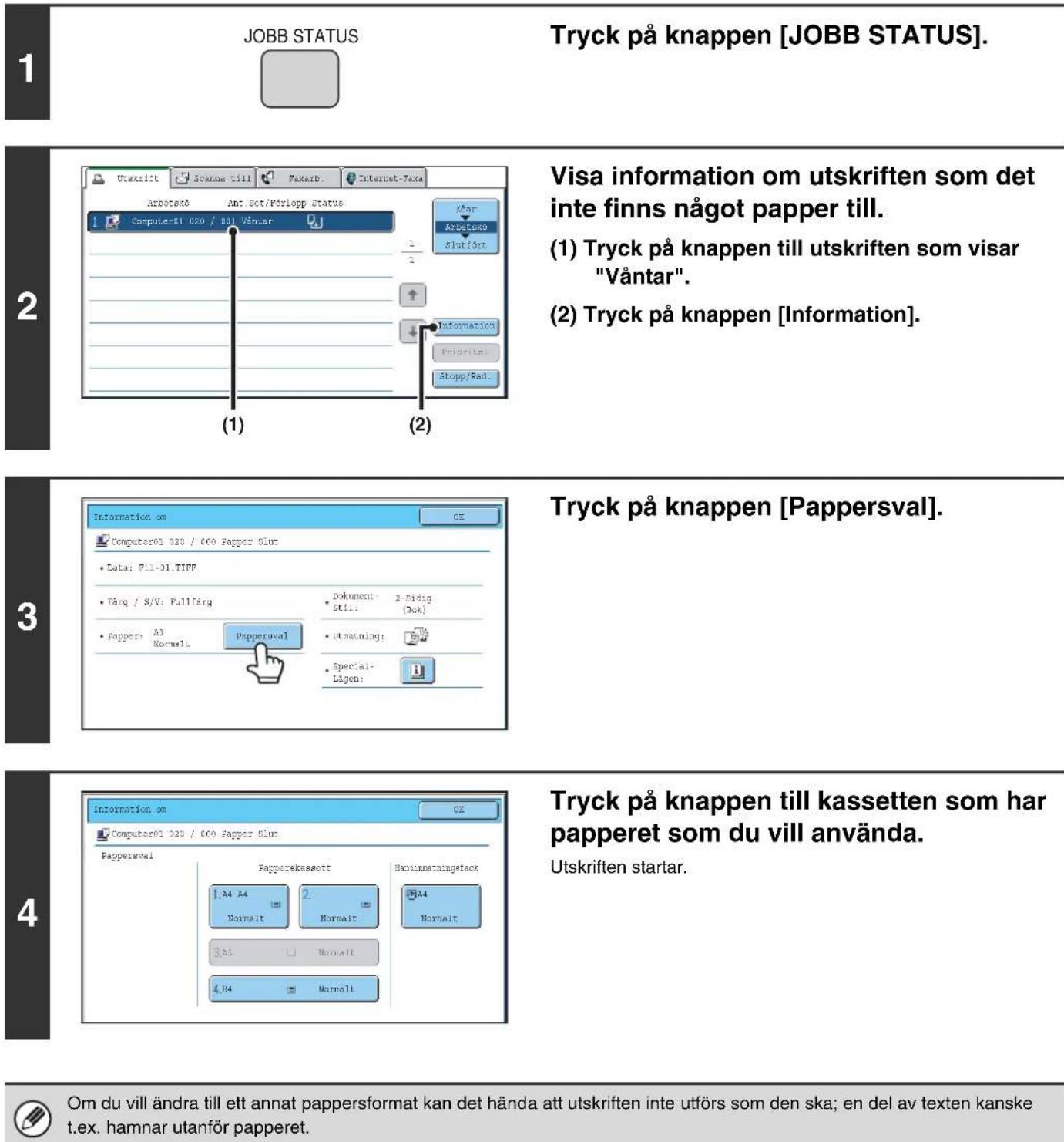 SHARP MX-6200N - BYTA PAPPER MOT ETT ANNAT FORMAT OCH SKRIVA UT NÄR PAPPERET TAR SLUT - 1