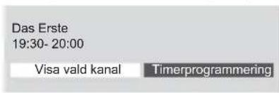 Das Erste 19:30- 20:00 Visa vald kanal Timerprogrammering