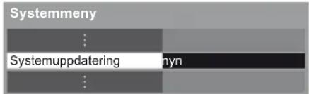 Systemmeny Systemuppdatering Systemyn