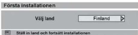 Första installationen Välj land Finland Ställ in land och fortsätt installationen