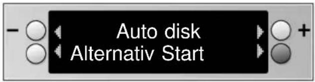 Auto disk Alternativ Start