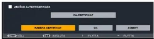 ANYAND AUTENTIGERINGEN CA-CERTIFIKAT RADERA CERTIFIKAT OK AVBRYT CCT VÄLI EST AVOLUTA FLYTA FLYTA