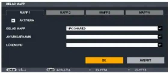 DELAD MAPP MAPP 1 MAPP 2 MAPP 3 MAPP 4 ✓ AKTIVEFA DELAD MAPP MPC-SHARED ANYÄNDAFINAMN LÖGENCORD OK AVBRYT GMP: YÄLJ CIO: AVSLUTA FLYTTA FLYTTA