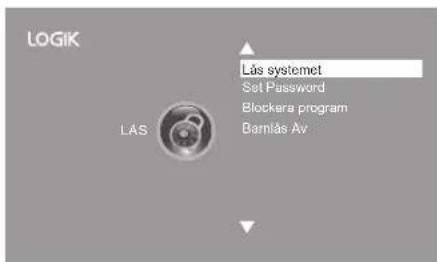 LOGIK Lás systemet Set Password Blockera program Barnlás Av