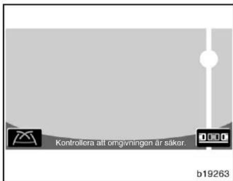 Kontrollera att omgivningen är säker. b19263