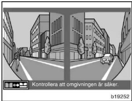 Kontrollera att omgivningen är säker. b19252