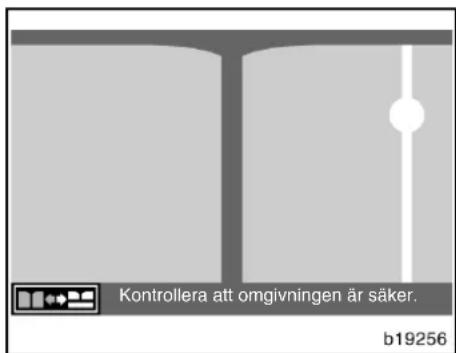 Kontrollera att omgivningen är säker. b19256