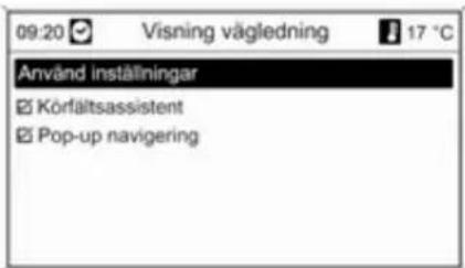 09:20 Visning vägledning 17 °C Använd instättningar Körfältsassistent Pop-up navigering