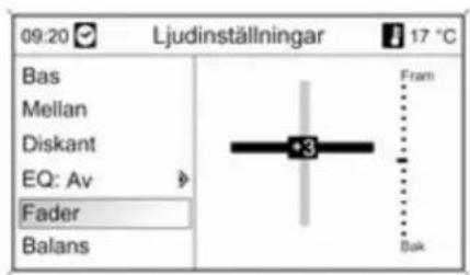 09:20 Ljudinställningar Bas Mellan Diskant EQ: Av Fader Balans 17 °C +3 Fram Bak